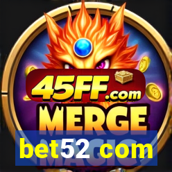 bet52 com